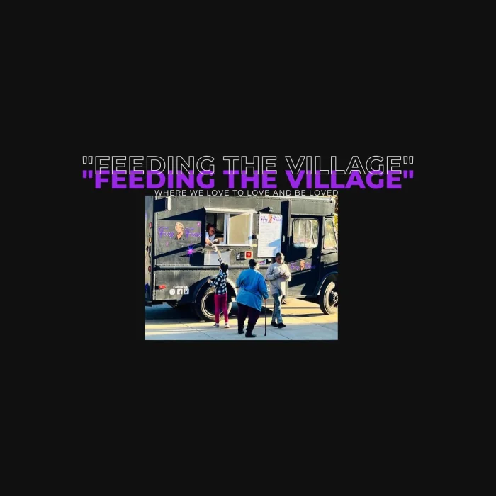 Feeding The Village food truck outreach &mdash; "Where we love to love and be loved"